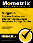 Virginia Communication and Literacy Assessment Secrets Study Guide: Vcla Test Review for the Virginia Communication and Literacy Assessment (Mometrix Secrets Study Guides) Cover Image