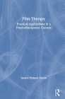 Film Therapy: Practical Applications in a Psychotherapeutic Context Cover Image