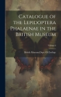 Catalogue of the Lepidoptera Phalaenae in the British Museum; Volume 6 Cover Image