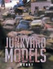 Junkyard Models By Manny Cover Image