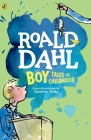 Boy: Tales of Childhood By Roald Dahl, Quentin Blake (Illustrator) Cover Image