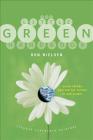 The Little Green Handbook: Seven Trends Shaping the Future of Our Planet By Ron Nielsen, D.Sc. Cover Image