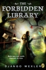 The Forbidden Library By Django Wexler Cover Image