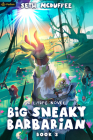 Big Sneaky Barbarian 3: A Litrpg Novel Cover Image