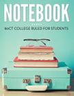Notebook 80Ct College Ruled For Students Cover Image