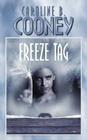Freeze Tag By Caroline B. Cooney Cover Image