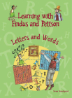 Learning with Findus and Pettson : Letters and Words By Sven Nordqvist Cover Image