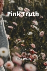 Pink Truth Cover Image