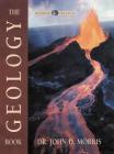 Geology Book (Wonders of Creation Series) [With Pull-Out Poster] By John Dr Morris Cover Image
