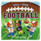 Let's Play Football By Cottage Door Press (Editor), Ginger Swift, Kathryn Selbert (Illustrator) Cover Image