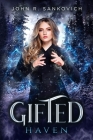 Gifted Haven: Gifted Series Book 4 Cover Image
