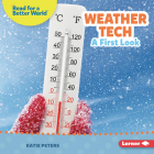 Weather Tech: A First Look Cover Image