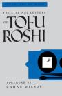 The Life and Letters of Tofu Roshi By Susan Moon, Gahan Wilson (Foreword by) Cover Image