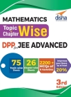 Mathematics Topic-wise & Chapter-wise DPP (Daily Practice Problem) Sheets for JEE Advanced 3rd Edition By Disha Experts Cover Image