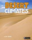 Desert Climates (Focus on Climate Zones) By Cath Senker Cover Image