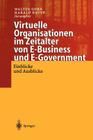 Virtuelle Organisationen Im Zeitalter Von E-Business Und E-Government: Einblicke Und Ausblicke By Walter Gora (Editor), Harald Bauer (Editor) Cover Image