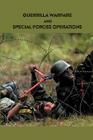Guerrilla Warfare and Special Forces Operations By Government Reprints Press (Manufactured by) Cover Image