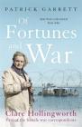 Of Fortunes and War: Clare Hollingworth, first of the female war correspondents By Patrick Garrett Cover Image