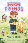 Poppy's Chicks (Farm Friends) By Kimberly Derting, Shelli R. Johannes, Kristen Humphrey (Illustrator) Cover Image