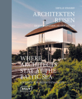 Where Architects Stay at the Baltic Sea: Lodgings for Design Enthusiasts Cover Image