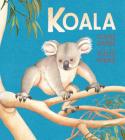 Koala By Claire Saxby, Julie Vivas (Illustrator) Cover Image