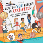How Do You Become an Olympian?: A Book about the Olympics and Olympic Athletes By Madeleine Kelly, Srimalie Bassani (Illustrator) Cover Image