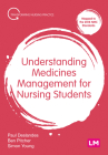 Understanding Medicines Management for Nursing Students (Transforming Nursing Practice) Cover Image
