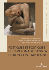 Poétiques Et Politiques Du Témoignage Dans La Fiction Contemporaine By Alain Ekorong (Editor), Christophe Premat (Editor), Armel Jovensel Ngamaleu (Editor) Cover Image