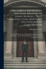 The Laws of the State of New York Relating to Banks, Banking, Trust Companies, Loan, Mortgage and Safe Deposit Corporations: Together With the Acts Af Cover Image