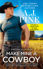 Make Mine a Cowboy: Two full books for the price of one (Meadow Valley #2) By A.J. Pine Cover Image