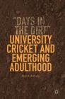 University Cricket and Emerging Adulthood: Days in the Dirt Cover Image