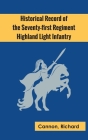 Historical Record of the Seventy-first Regiment, Highland Light Infantry By Richard Cannon Cover Image