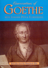 Conversations Of Goethe By Johann Peter Eckermann Cover Image