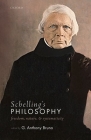 Schelling's Philosophy: Freedom, Nature, and Systematicity By G. Anthony Bruno (Editor) Cover Image