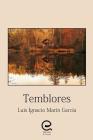 Temblores By Luis Ignacio Marin Garcia Cover Image