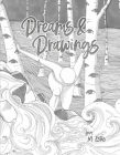 Dreams & Drawings By M. Estes Cover Image