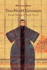 Two-World Literature: Kazuo Ishiguro's Early Novels By Rebecca Suter Cover Image
