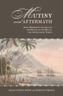 Mutiny and Aftermath: James Morrison's Account of the Mutiny on the Bounty and the Island of Tahiti Cover Image