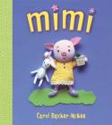 Mimi By Carol Baicker-McKee, Carol Baicker-McKee (Illustrator) Cover Image