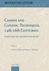 Canons and Canonic Techniques, 14th-16th Centuries: Theory, Practice, and Reception History: Proceedings of the International Conference, Leuven, 4-6 (Leuven Studies in Musicology #1) By K. Schiltz (Editor), B. J. Blackburn (Editor) Cover Image