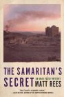The Samaritan's Secret (An Omar Yussef Mystery #3) By Matt Rees Cover Image