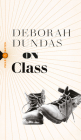 On Class (Field Notes #6) By Deborah Dundas Cover Image