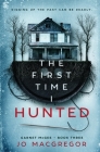 The First Time I Hunted By Jo MacGregor Cover Image