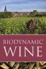 Biodynamic wine (Classic Wine Library) Cover Image