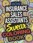 How Insurance Sales Assistants Swear Coloring Book: An Insurance Sales Assistant Coloring Book Cover Image
