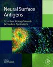 Neural Surface Antigens: From Basic Biology Towards Biomedical Applications By Jan Pruszak (Editor) Cover Image