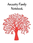 Ancestry Family Notebook: Family Tracker Workbook To Record Your Family's History Genealogy and Memories Red Cover Image