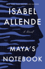 Maya's Notebook: A Novel By Isabel Allende Cover Image