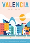 Valencia: Easy Does It Cover Image