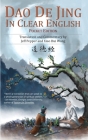 Dao De Jing in Clear English: Pocket Edition By Lao Tzu, Jeff Pepper, Xiao Hui Wang (Translator) Cover Image